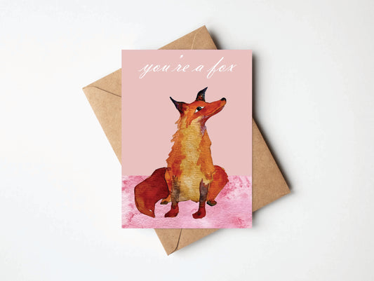 Greeting Card - You're a Fox